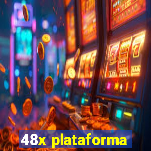 48x plataforma