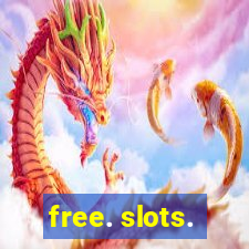 free. slots.