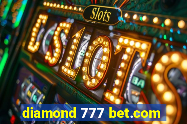 diamond 777 bet.com