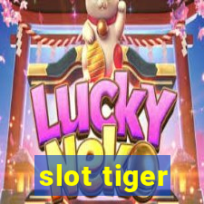 slot tiger