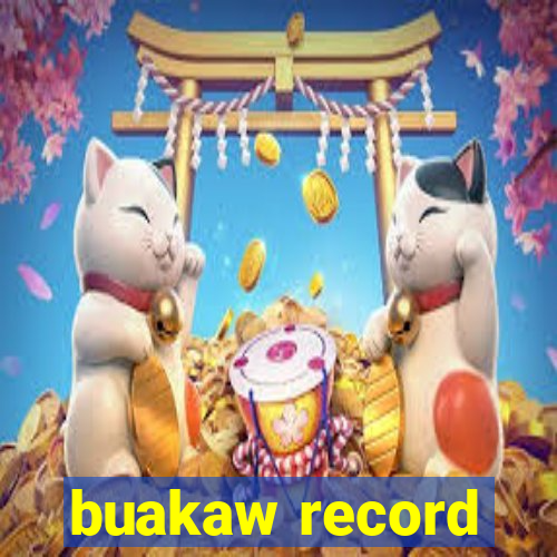 buakaw record