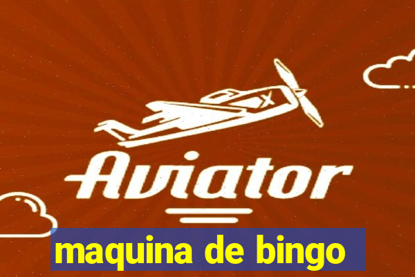 maquina de bingo