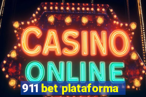 911 bet plataforma