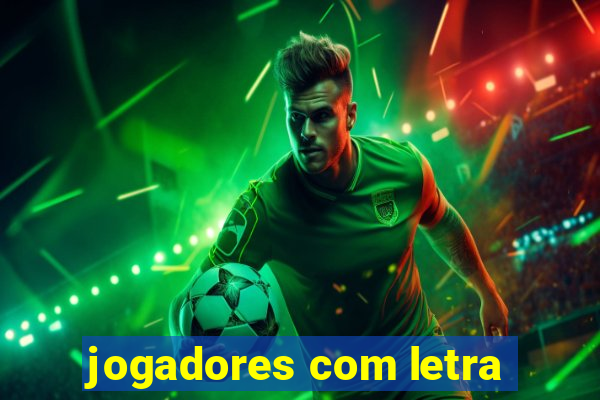 jogadores com letra