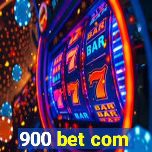 900 bet com