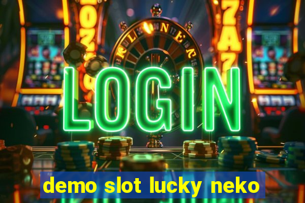 demo slot lucky neko