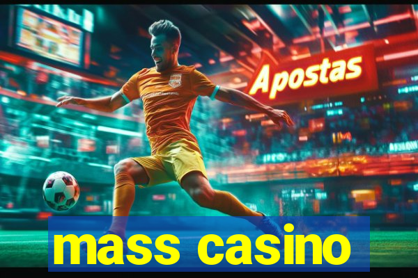 mass casino