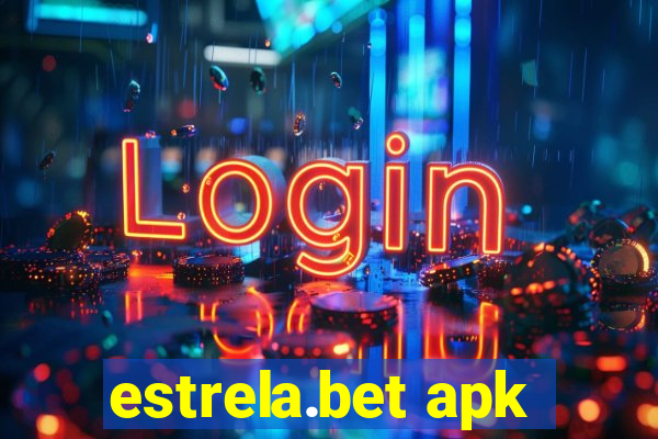 estrela.bet apk