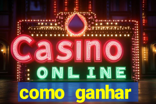 como ganhar dinheiro nos jogos de cassino