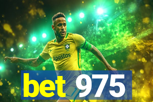 bet 975