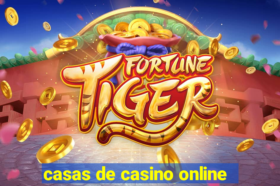 casas de casino online