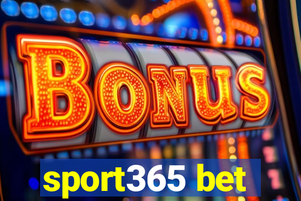 sport365 bet