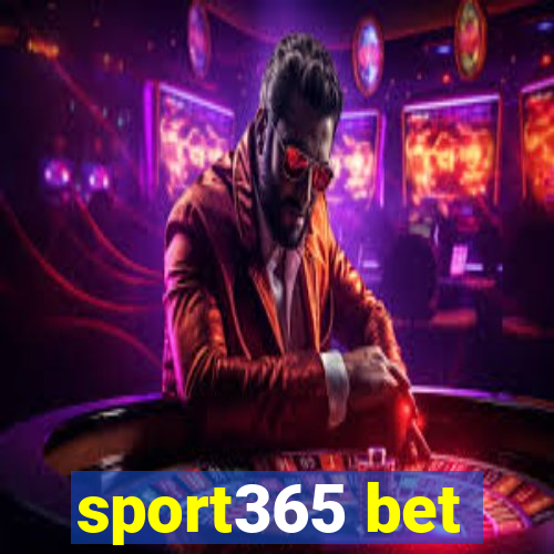 sport365 bet