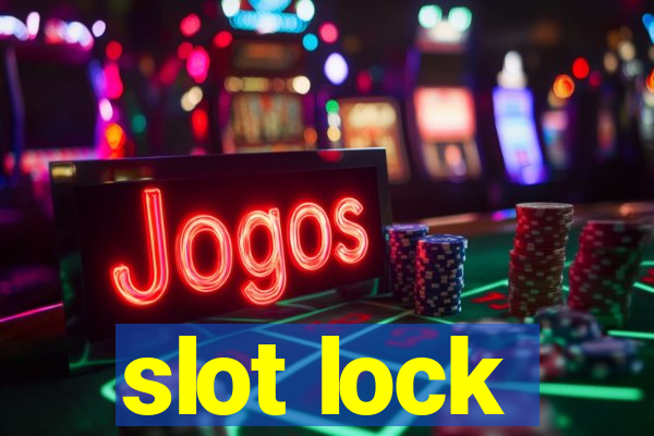 slot lock