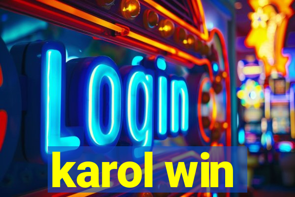 karol win