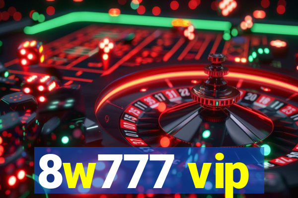 8w777 vip