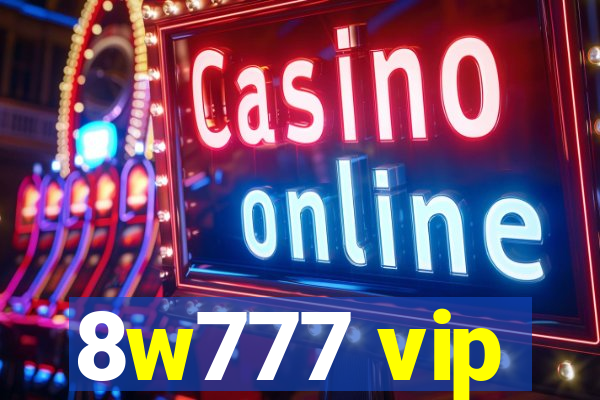 8w777 vip