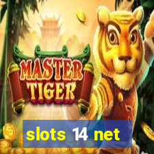 slots 14 net