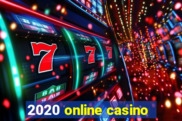 2020 online casino