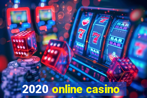 2020 online casino