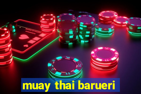 muay thai barueri