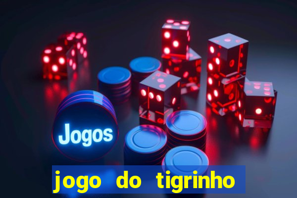 jogo do tigrinho com cartao de credito