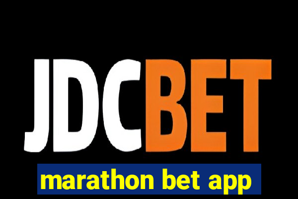 marathon bet app