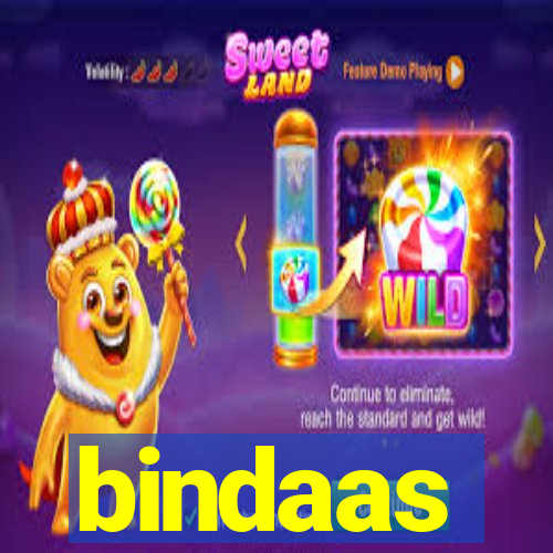 bindaas