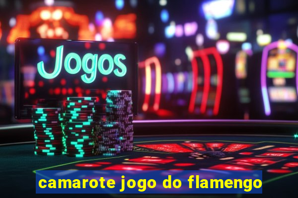 camarote jogo do flamengo