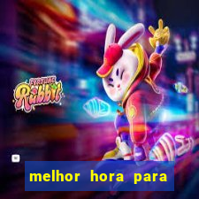 melhor hora para jogar fortune touro