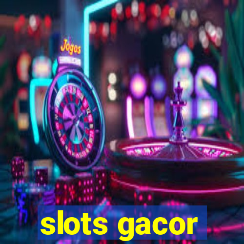 slots gacor