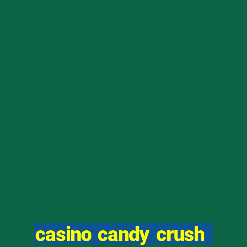 casino candy crush