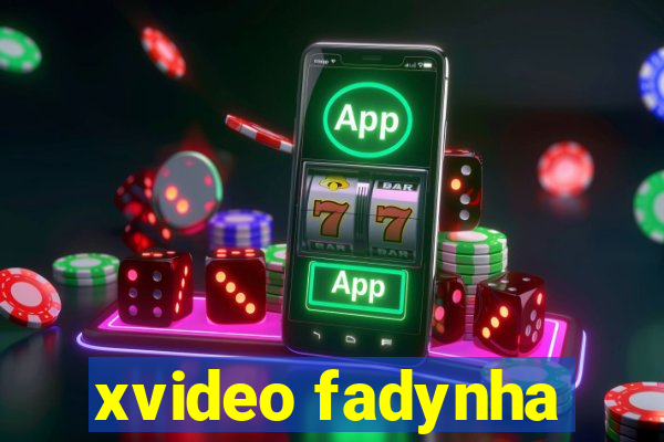 xvideo fadynha