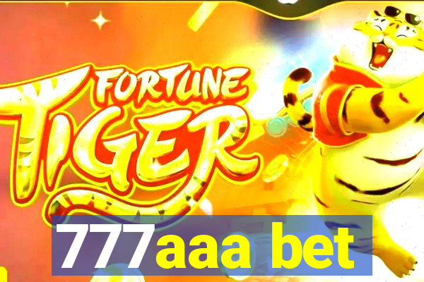 777aaa bet