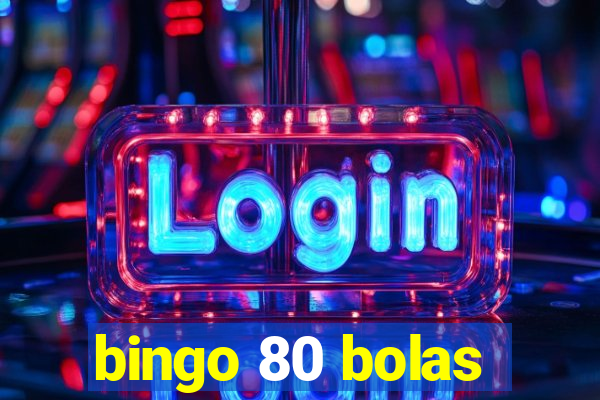 bingo 80 bolas