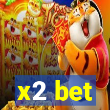 x2 bet