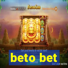 beto bet