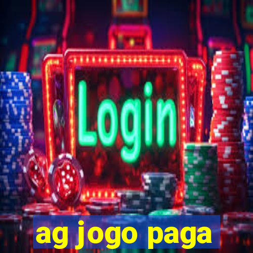 ag jogo paga