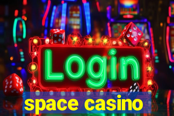 space casino