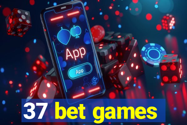 37 bet games