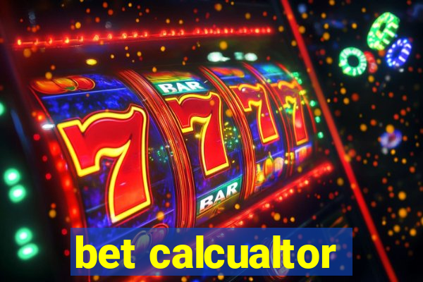 bet calcualtor