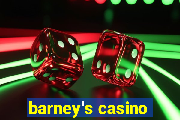 barney's casino