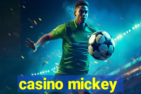 casino mickey