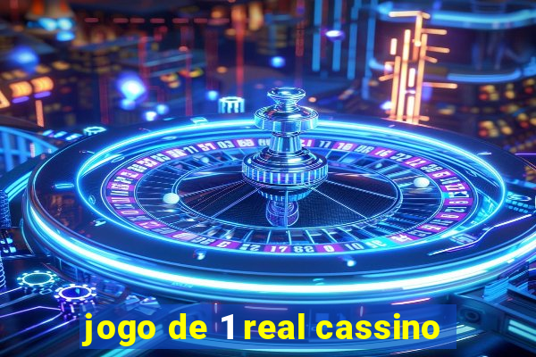 jogo de 1 real cassino