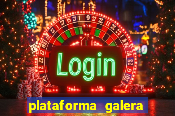 plataforma galera bet é confiável