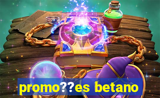 promo??es betano