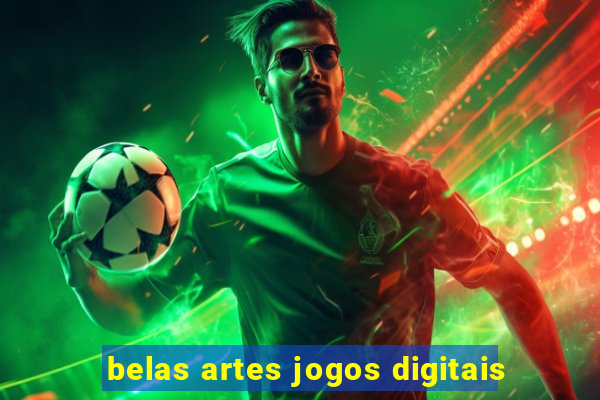 belas artes jogos digitais