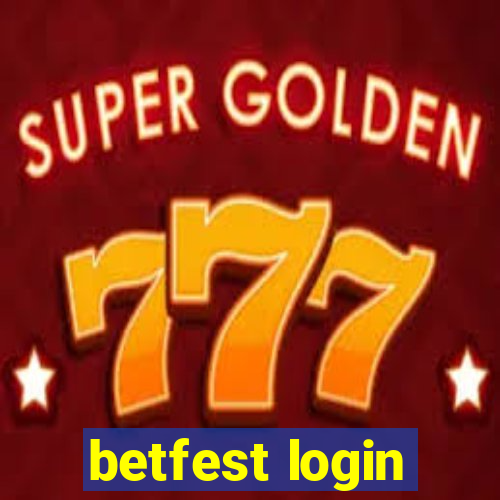 betfest login