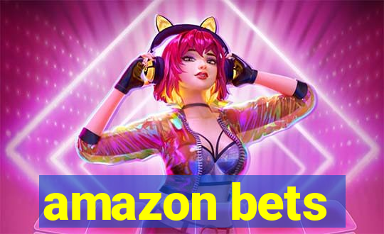 amazon bets