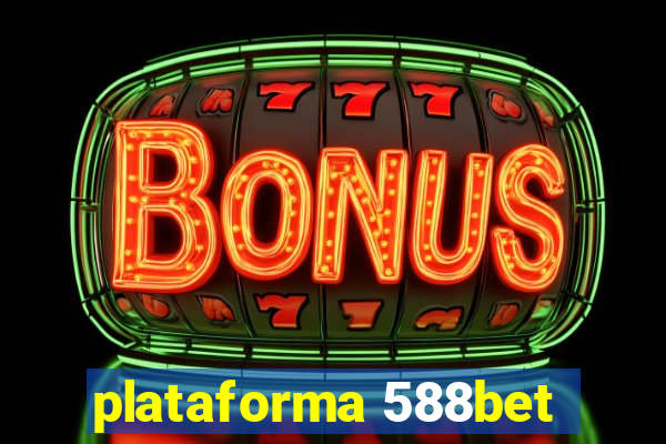 plataforma 588bet